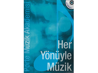 Her Yönüyle Müzik